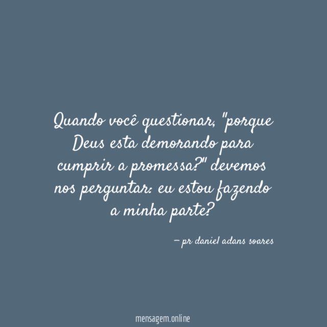 Quando você questionar