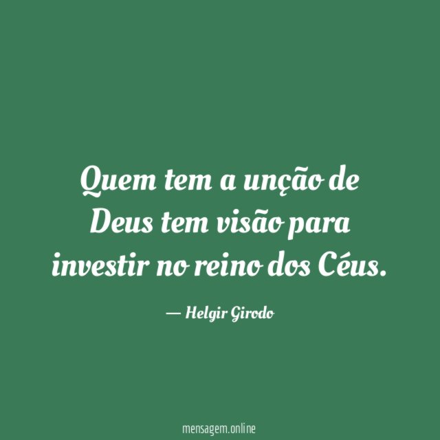 Quem tem a unção de Deus tem visão