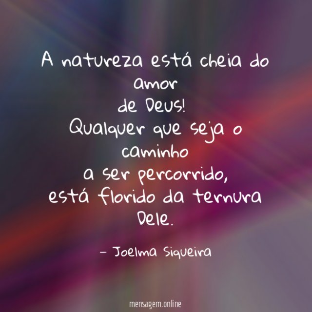 A natureza está cheia do amor de Deus