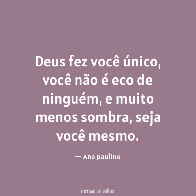 Deus fez você único