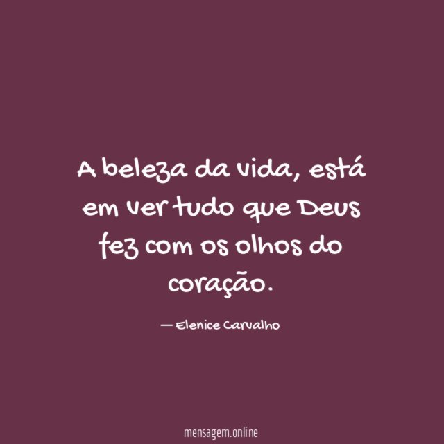 A beleza da vida