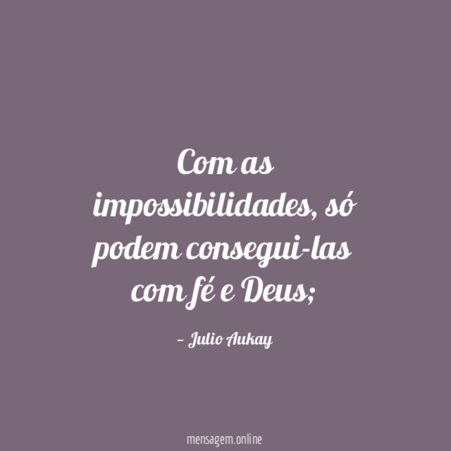 Com as impossibilidades