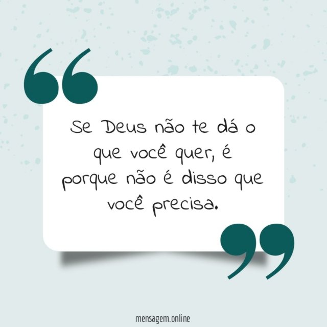 Se Deus não te dá