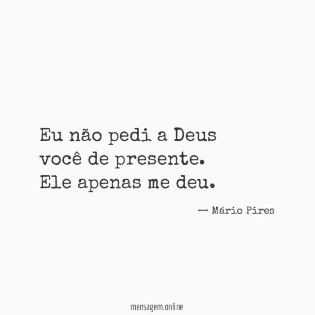 Eu não pedi a Deus você de presente