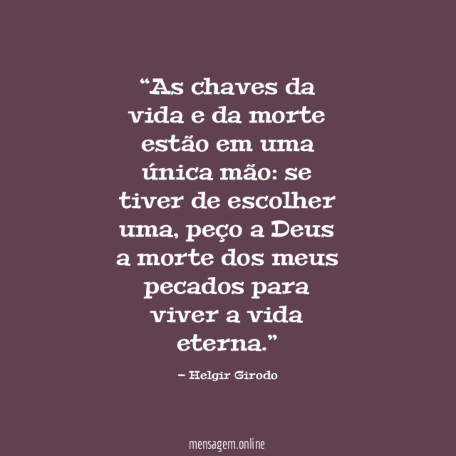As chaves da vida e da morte estão