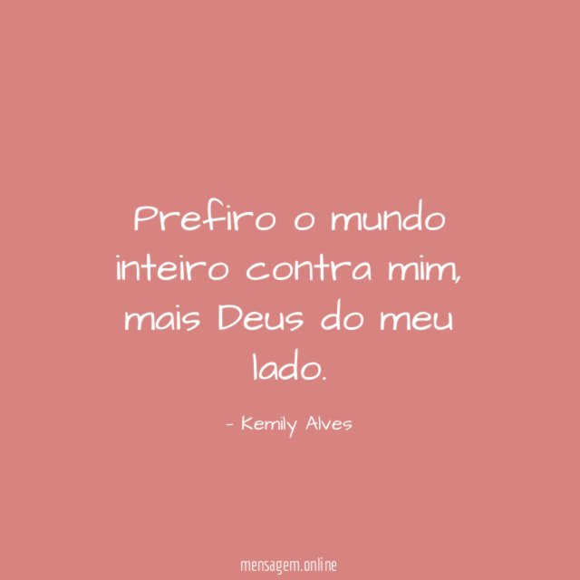 Prefiro o mundo inteiro contra mim