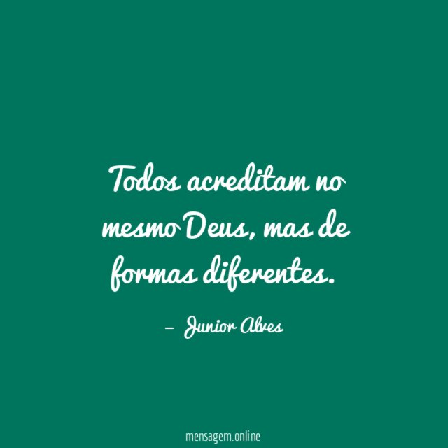 Todos acreditam no mesmo Deus