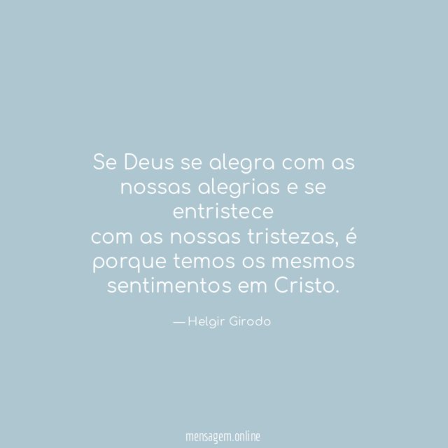 Se Deus se alegra com as nossas alegrias