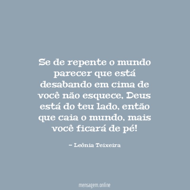 Se de repente o mundo parecer que está