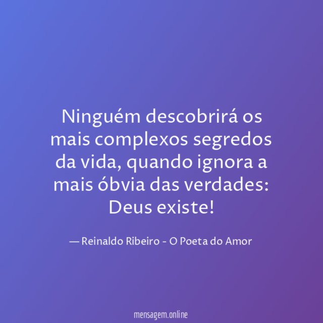 Ninguém descobrirá os mais complexos segredos da vida