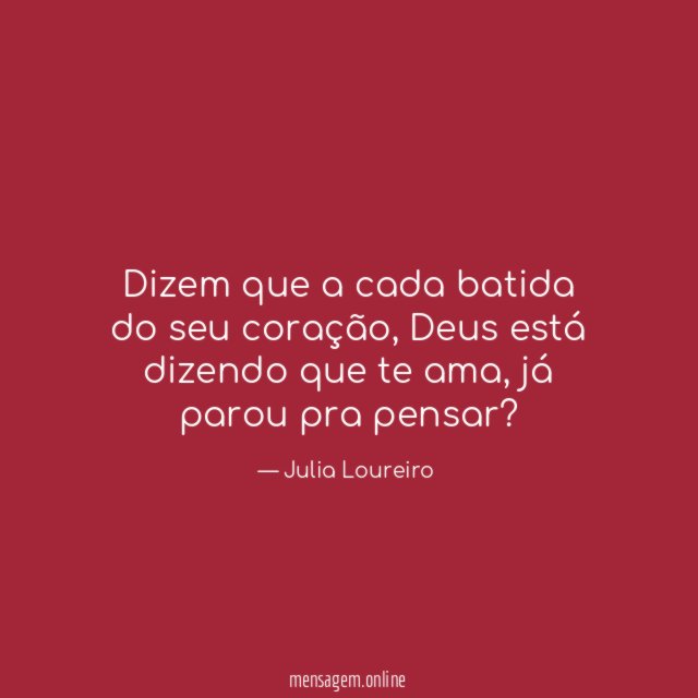 Dizem que a cada batida do seu coração