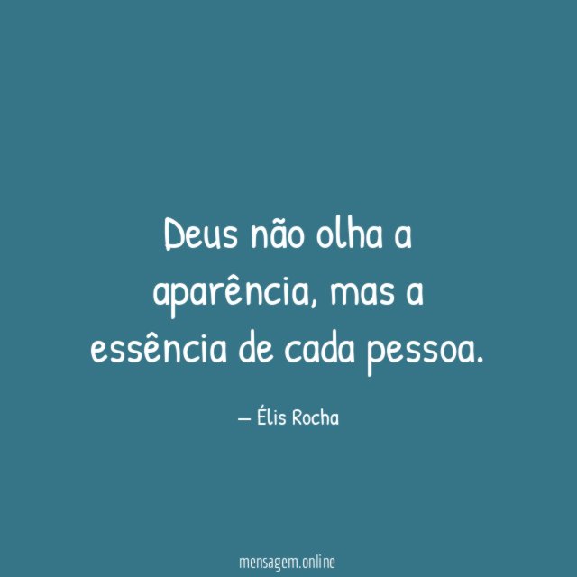 Deus não olha a aparência