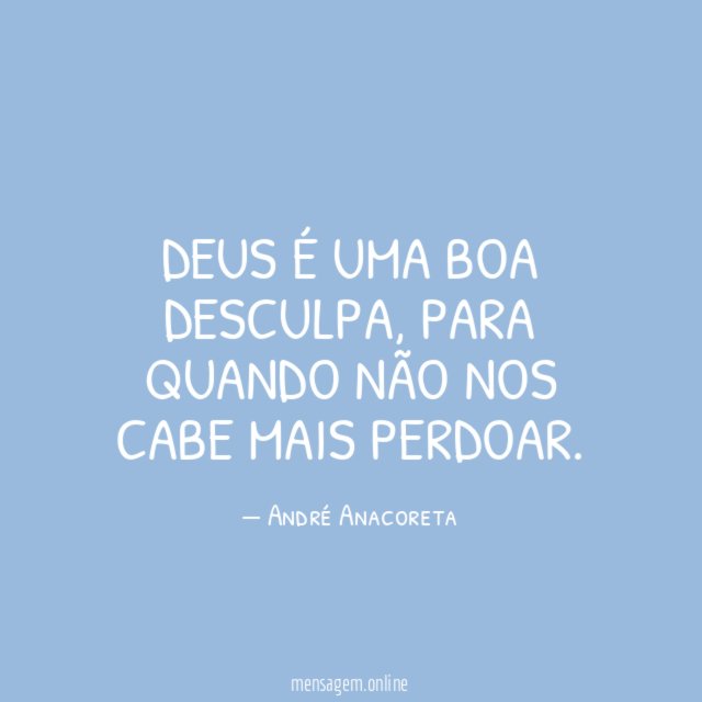 Deus é uma boa desculpa