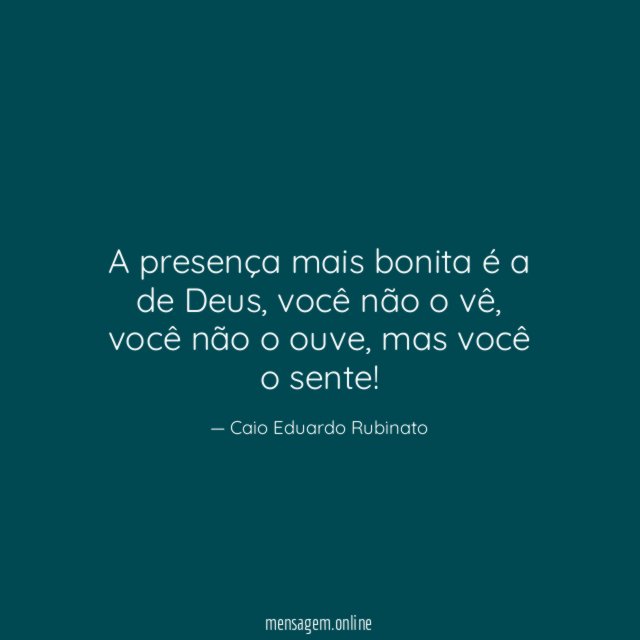 A presença mais bonita é a de Deus