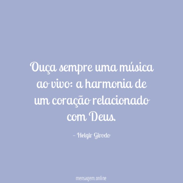 Ouça sempre uma música ao vivo