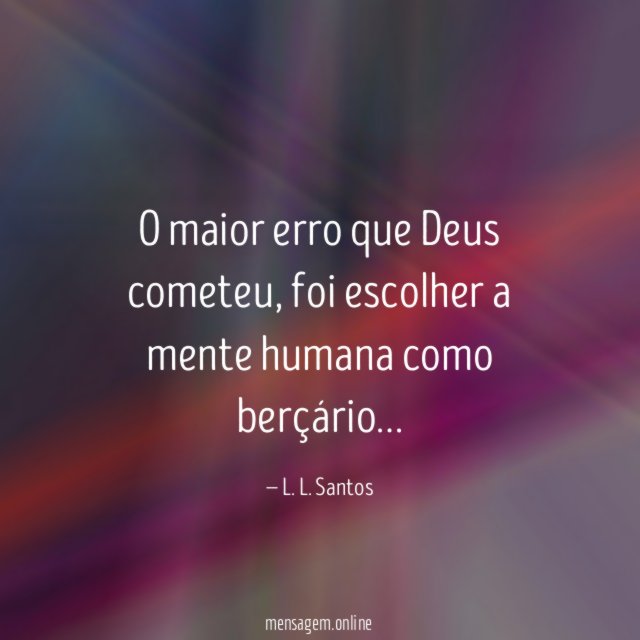 O maior erro que Deus cometeu