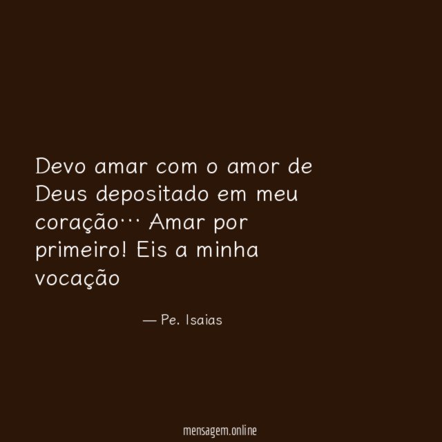 Devo amar com o amor de Deus depositado em meu coração