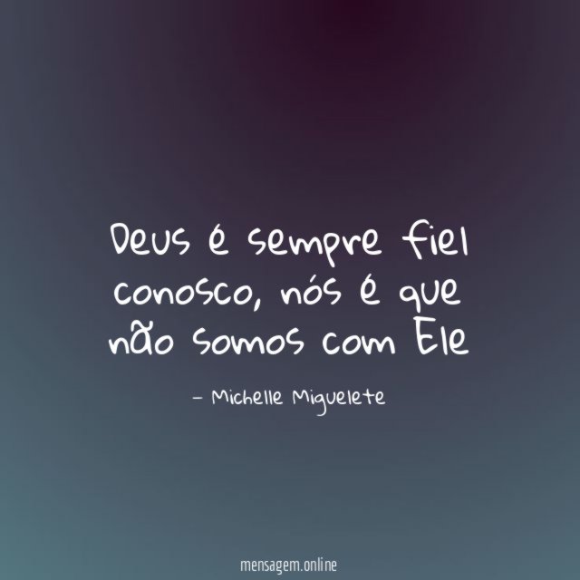 Deus é sempre fiel conosco