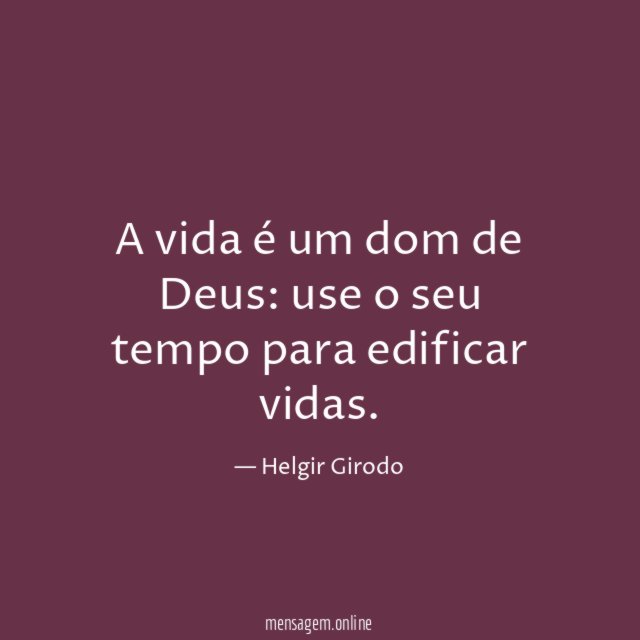 A vida é um dom de Deus