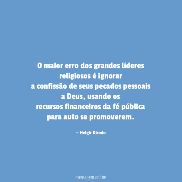 O maior erro dos grandes líderes religiosos é