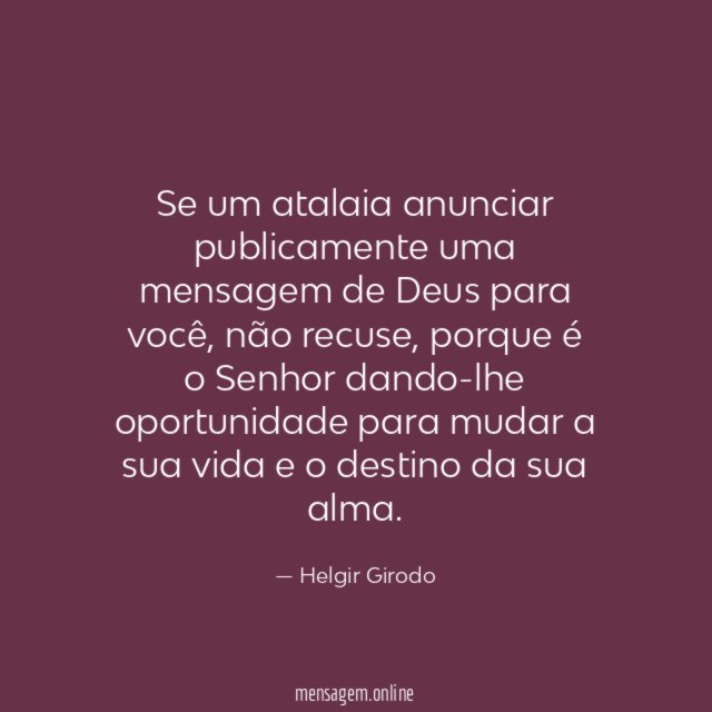 Se um atalaia anunciar publicamente uma mensagem de Deus para você