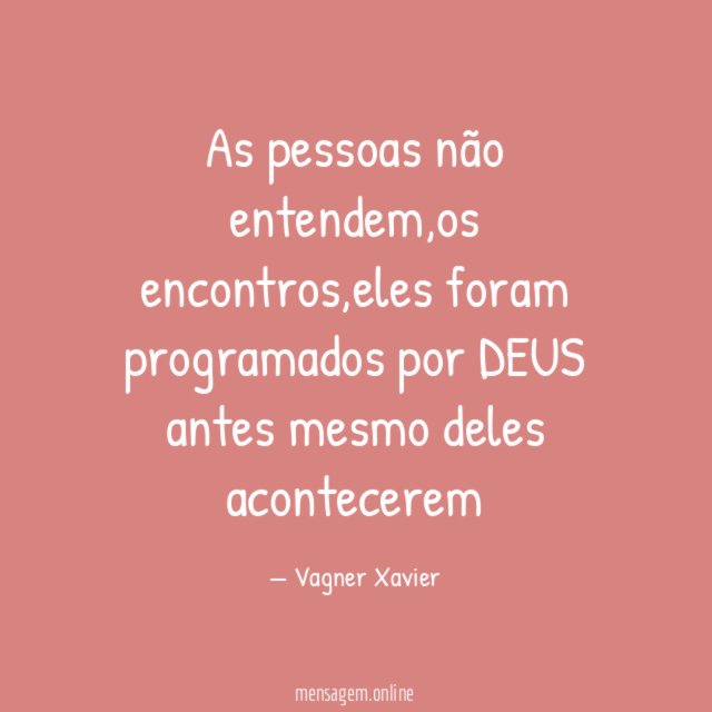As pessoas não entendem
