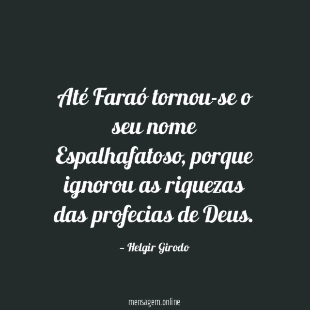 Até Faraó tornou-se o seu nome Espalhafatoso