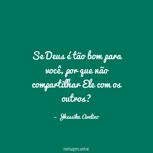 Se Deus é tão bom para você