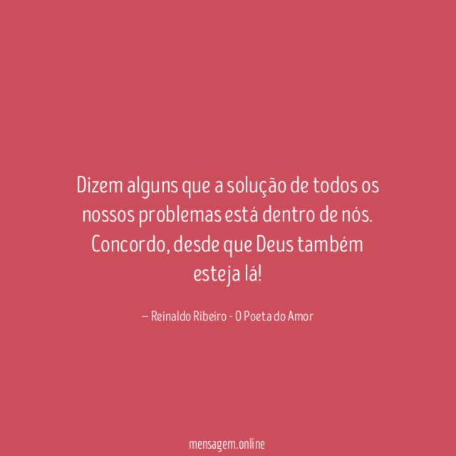 Dizem alguns que a solução de todos os