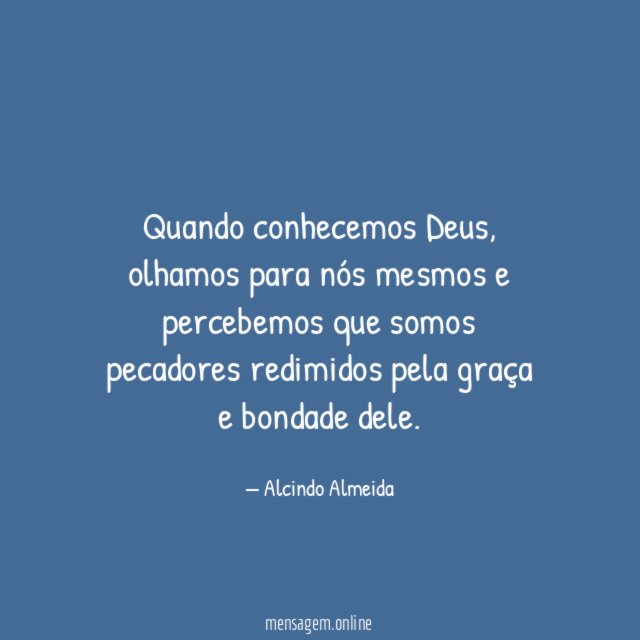 Quando conhecemos Deus