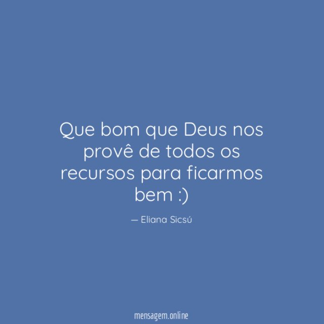 Que bom que Deus nos provê de todos