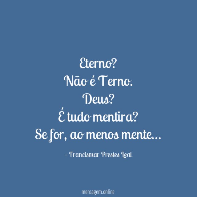 Eterno? Não é Terno.