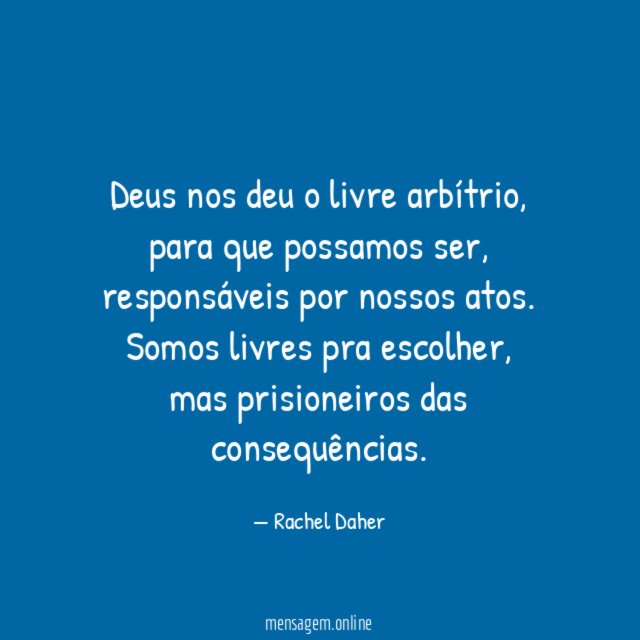 Deus nos deu o livre arbítrio
