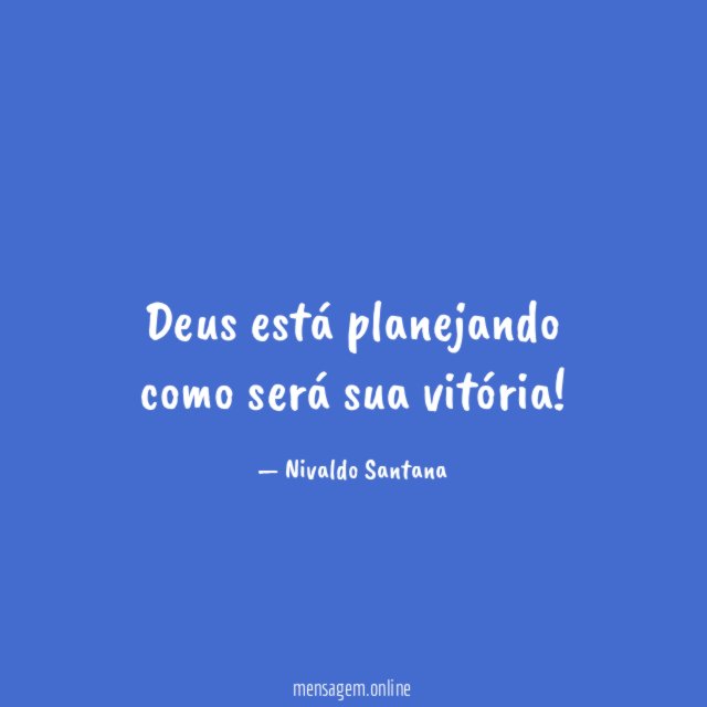 Deus está planejando como será sua vitória