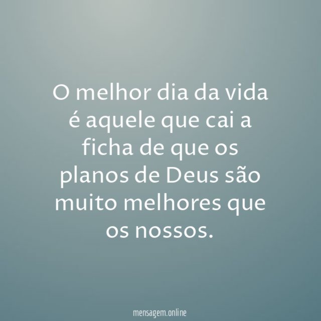 Os planos dEle são melhores