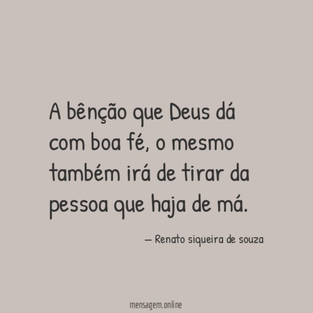 A bênção que Deus dá com boa fé