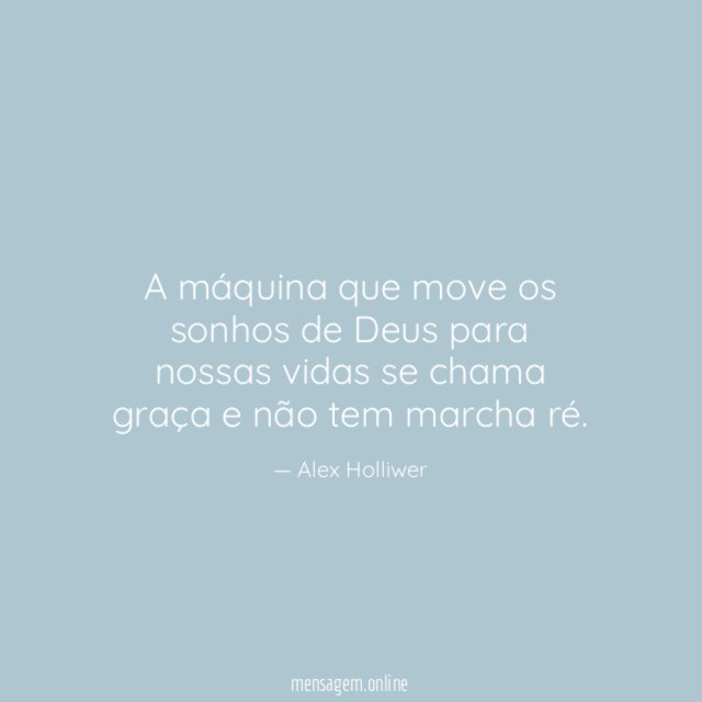 A máquina que move os sonhos de Deus