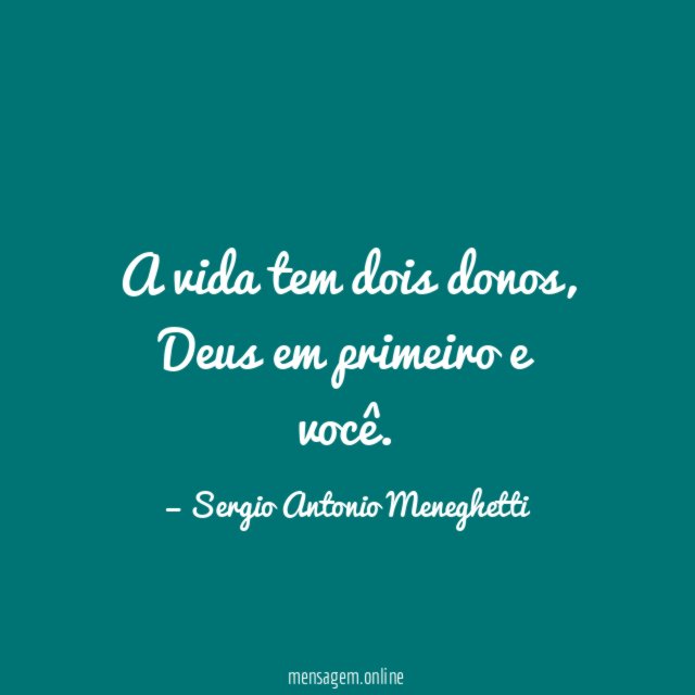 A vida tem dois donos