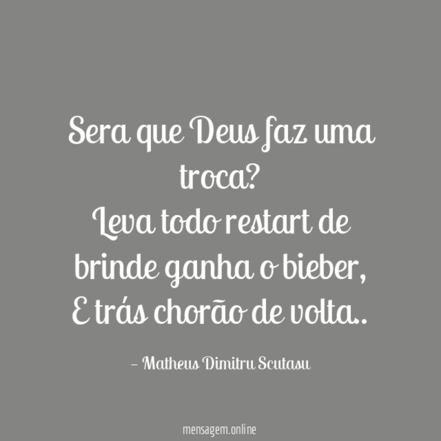 Sera que Deus faz uma troca