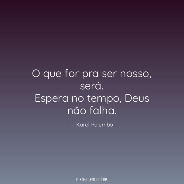 O que for pra ser nosso