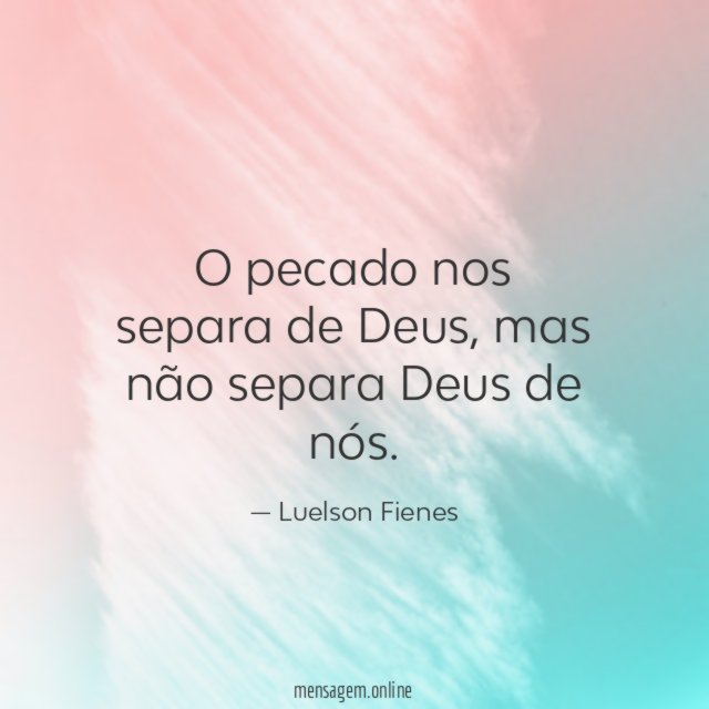 O pecado nos separa de Deus