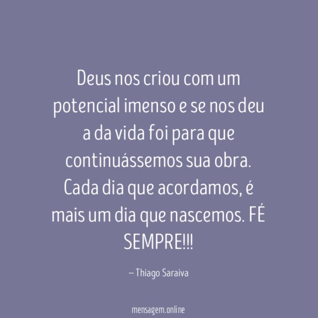 Deus nos criou com um potencial imenso