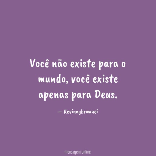Você não existe para o mundo