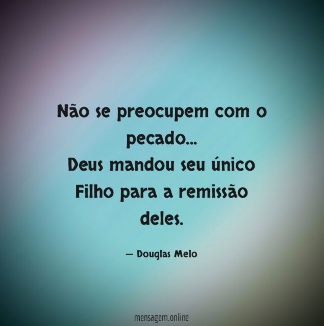 Não se preocupem com o pecado