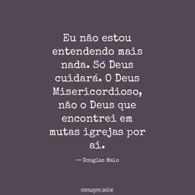 Eu não estou entendendo mais nada
