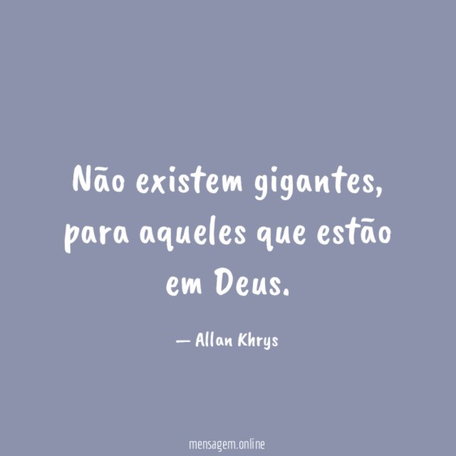 Não existem gigantes