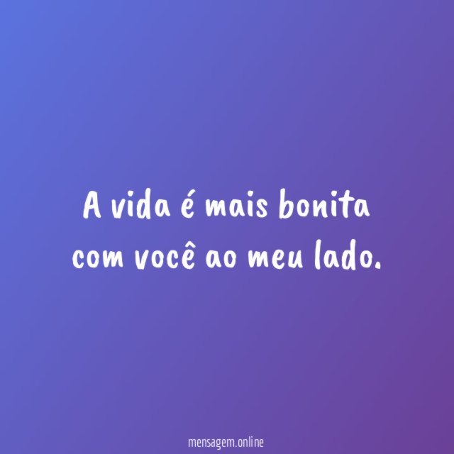 Embelezou minha vida
