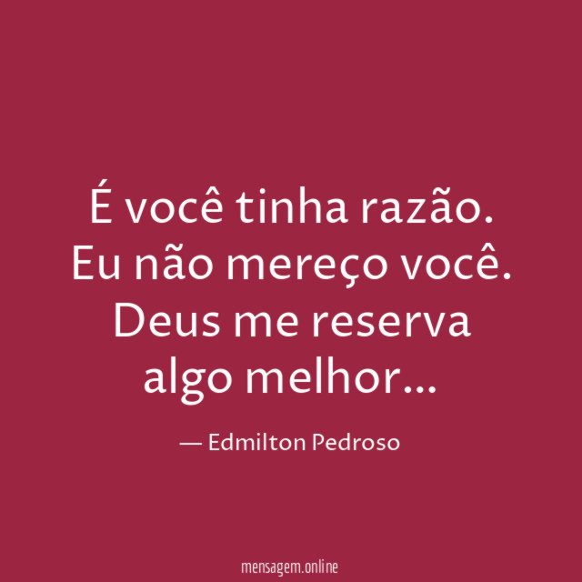 É você tinha razão