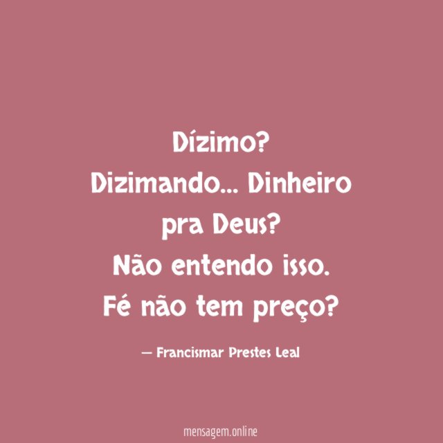 Dízimo? Dizimando…
