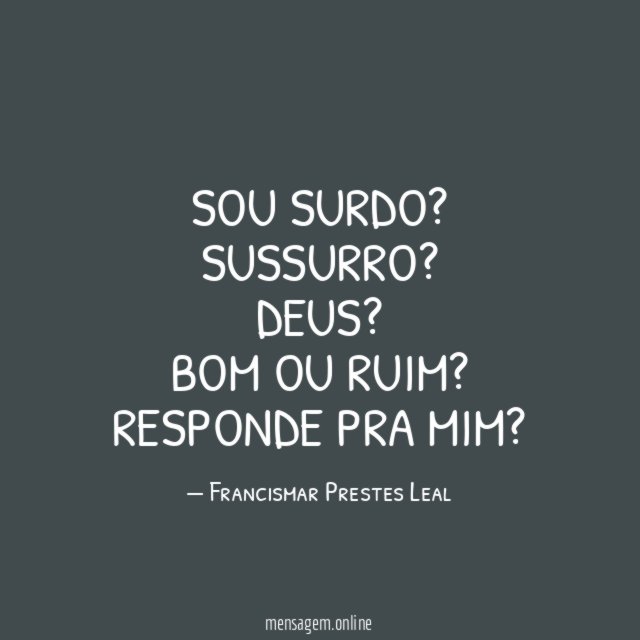 Sou Surdo? Sussurro?